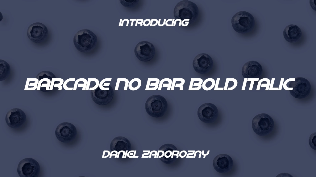 Barcade No Bar Bold Italic Font Sample Images  1