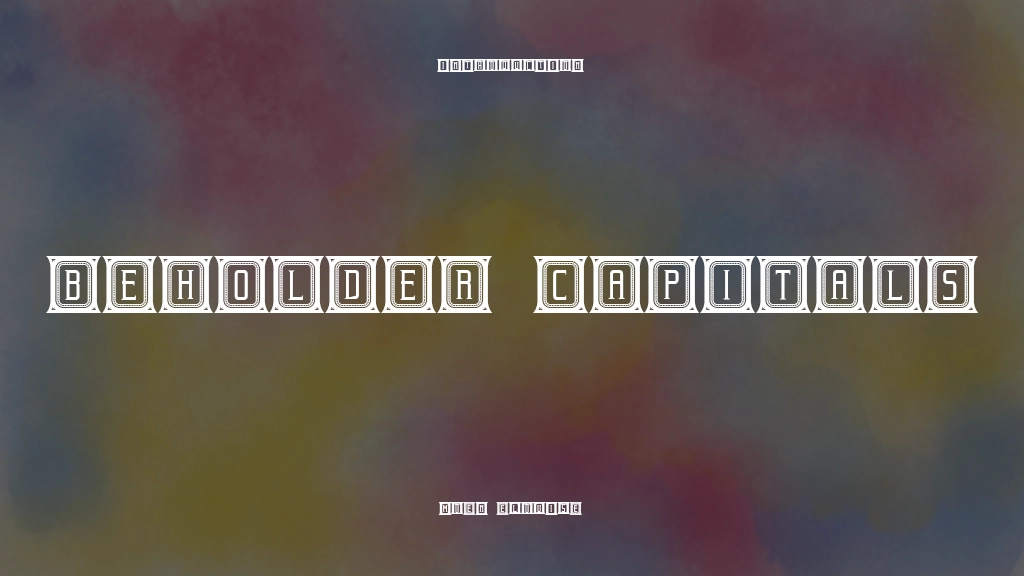 Beholder Capitals Font Sample Images  1