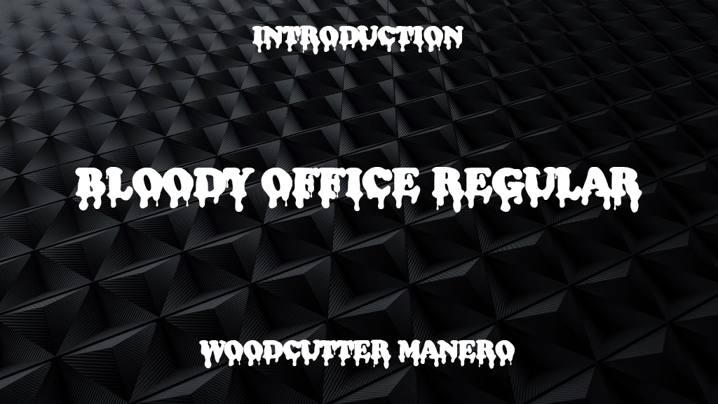 Bloody Office Regular Font Sample Images  1