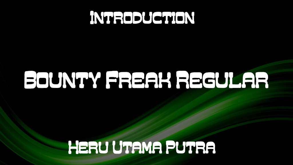 Bounty Freak Regular Font Sample Images  1