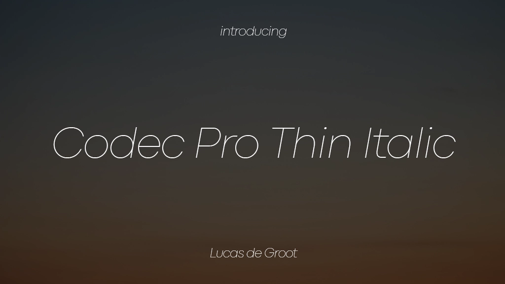 Codec Pro Thin Italic フォントサンプル画像  1