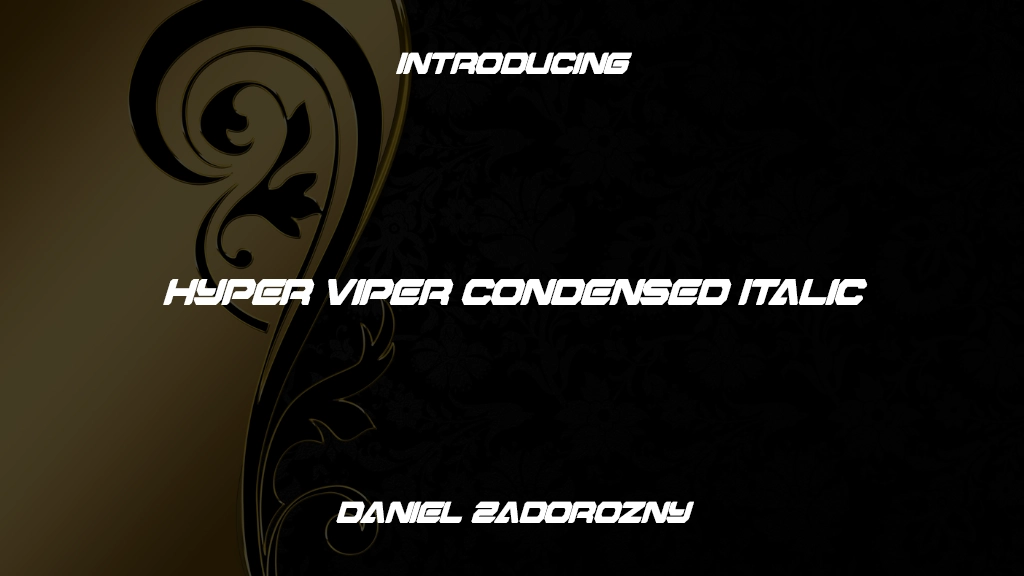 Hyper Viper Condensed Italic Condensed Italic Font Sample Images  1