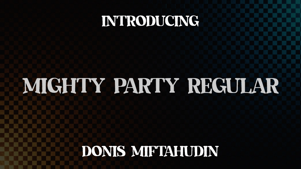Mighty Party Personal Use Regular Font Sample Images  1