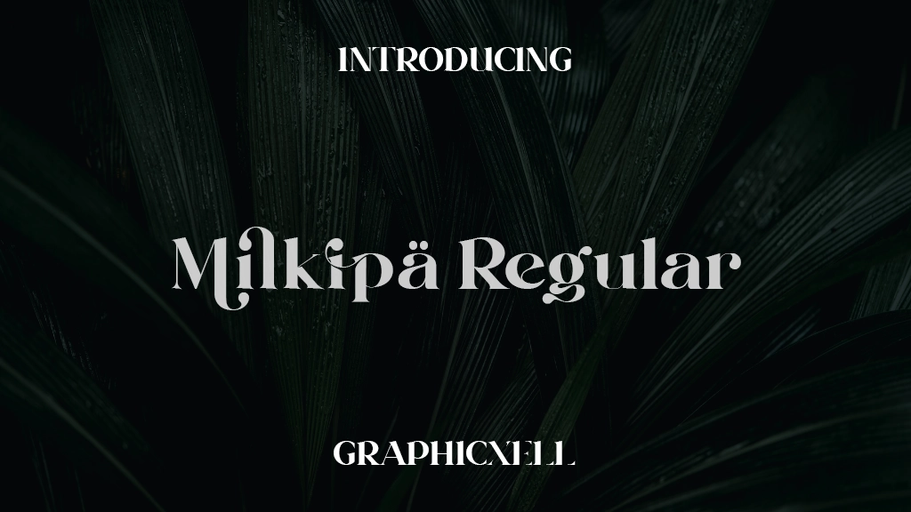 Milkipa Regular Imágenes de muestra de fuentes  1