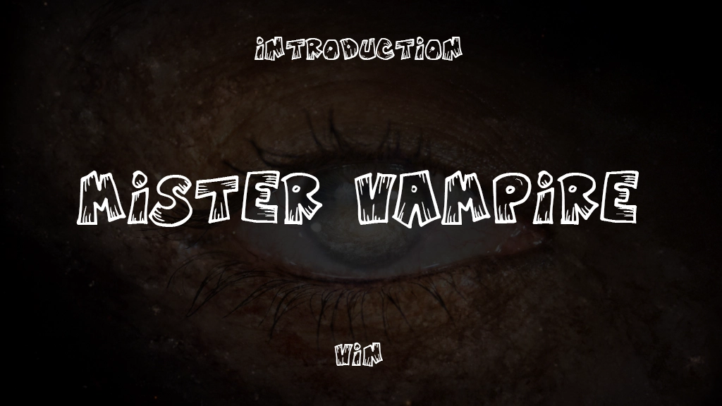 Mister Vampire Font Sample Images  1