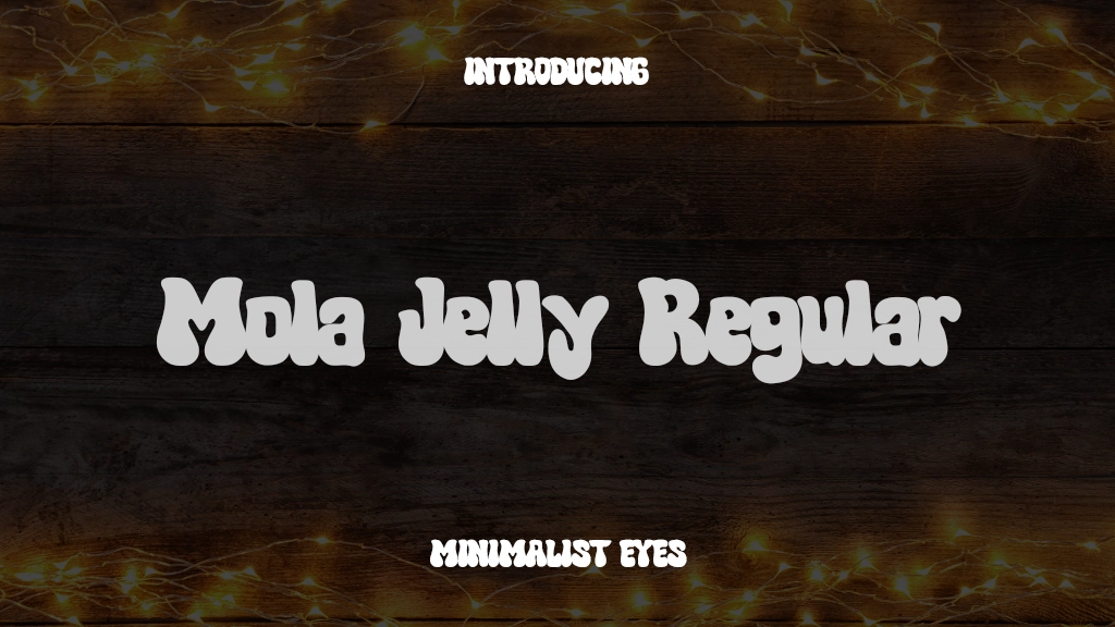 Mola Jelly Regular Font Sample Images  1