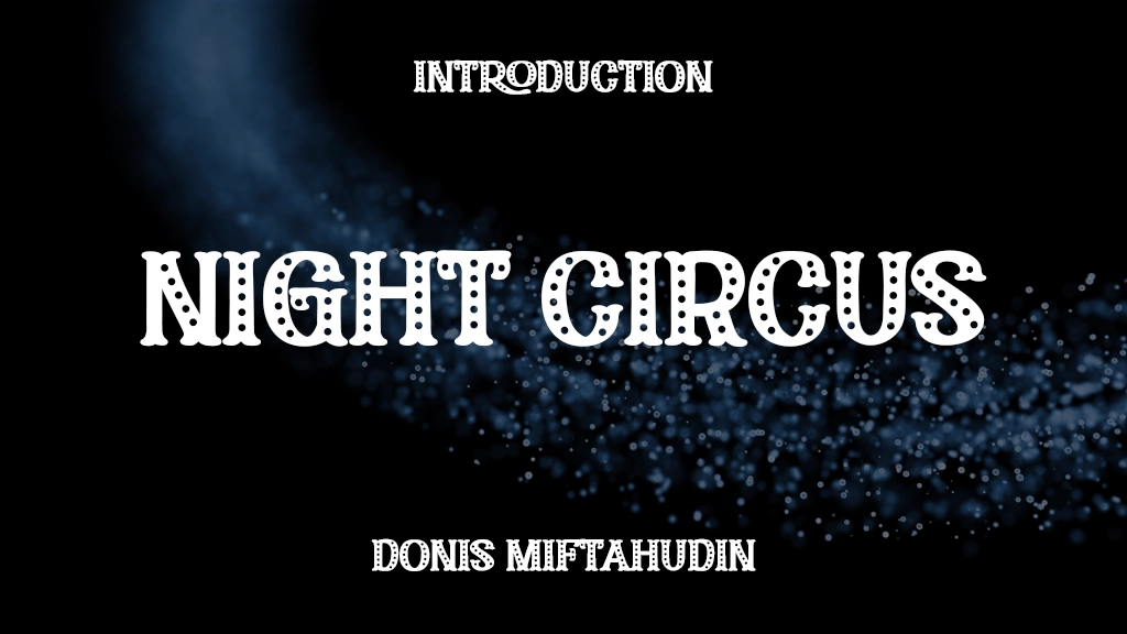 Night Circus Personal Use Regular Font Sample Images  1